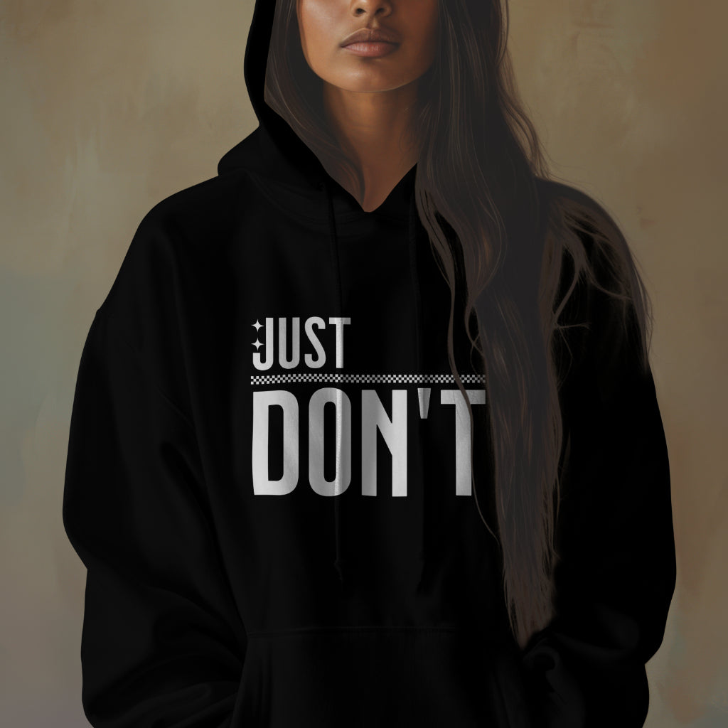 "JUST DON'T" - Oversized Hoodie Unisex