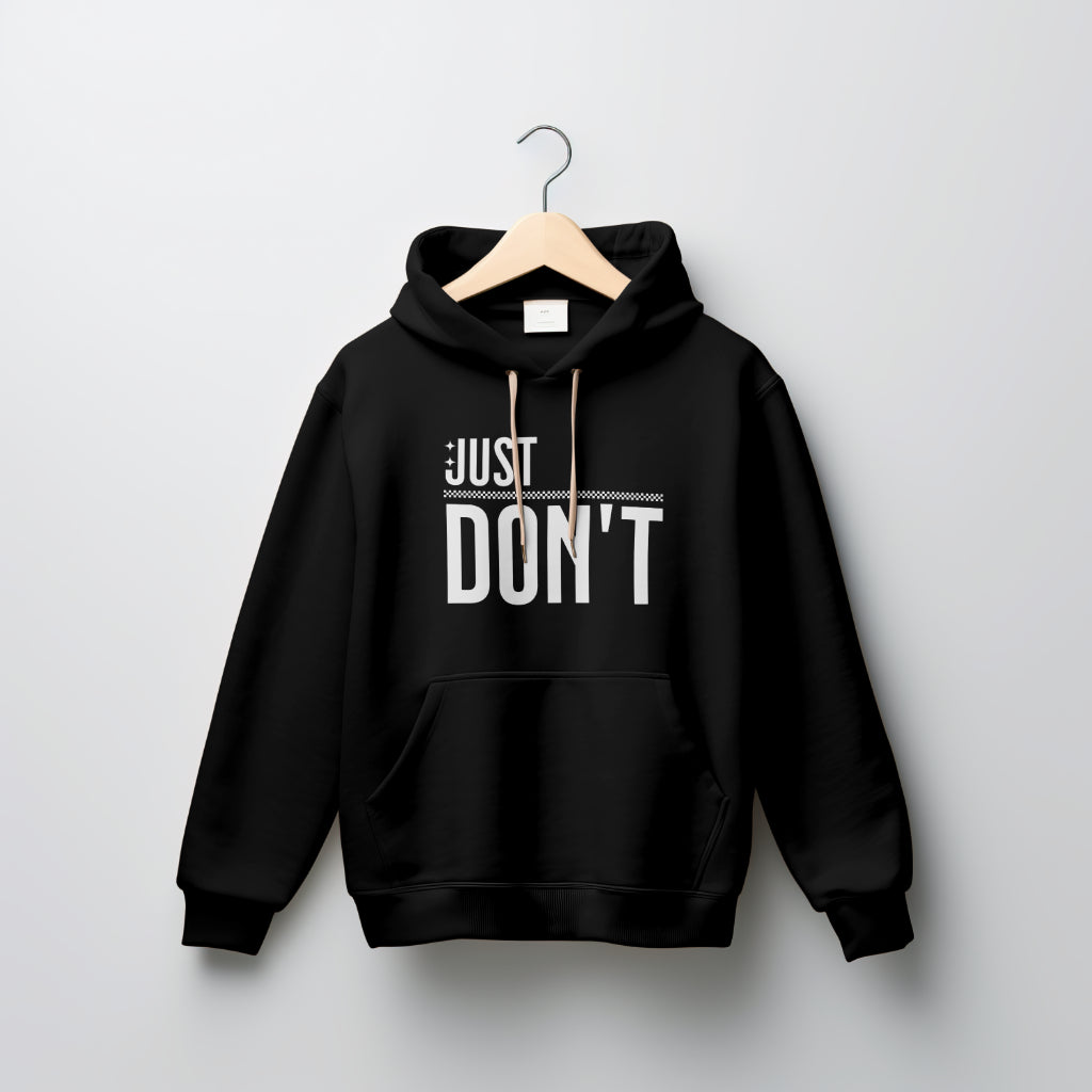 "JUST DON'T" - Oversized Hoodie Unisex